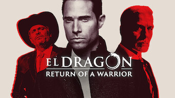 El Dragón: Return of a Warrior (2020)