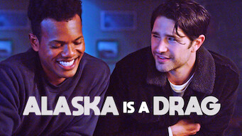 Alaska Is a Drag (2017)