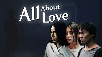 All About Love (2017)