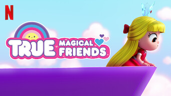 True: Magical Friends (2018)