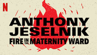 Anthony Jeselnik: Fire in the Maternity Ward (2019)