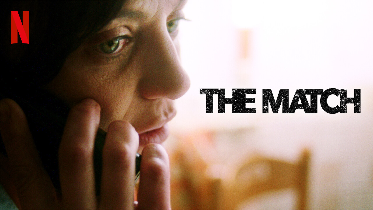 Is 'The Match' available to watch on Canadian Netflix? New On Netflix