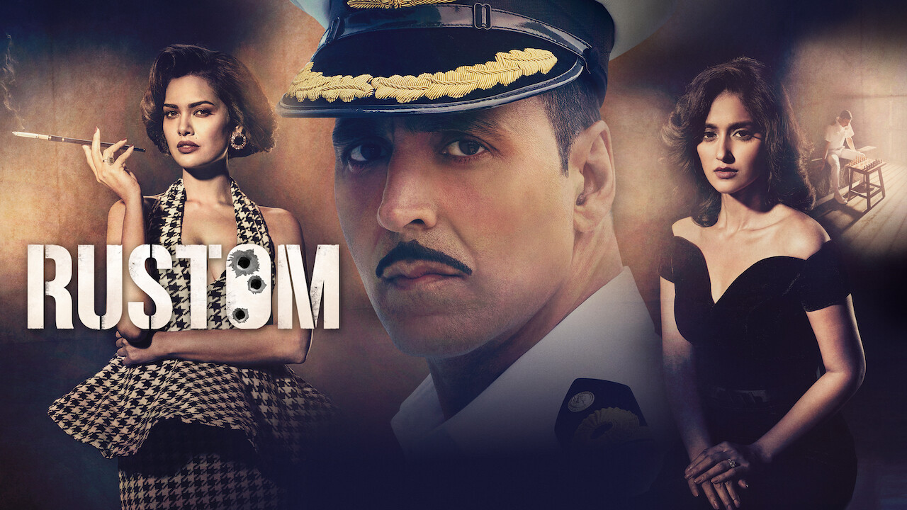 Is Rustom on Netflix in Canada Where to Watch the Movie New