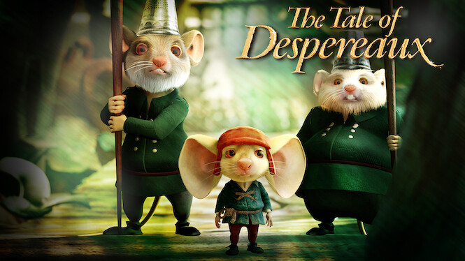 Is �The Tale of Despereaux� on Netflix in Canada? Where to
