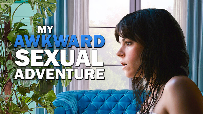 Is �My Awkward Sexual Adventure� on Netflix in Canada
