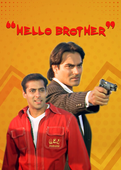 Is Hello Brother On Netflix In Canada Where To Watch The Movie New On Netflix Canada