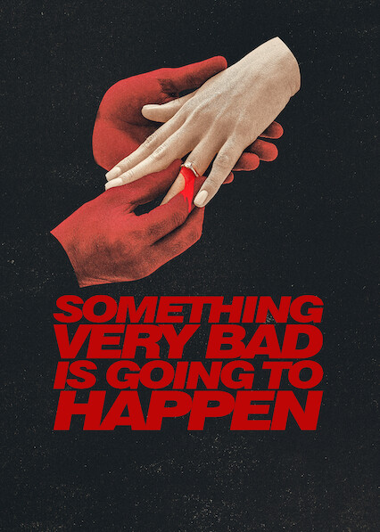 Something Very Bad Is Going to Happen Season 1 Web Series NF WEB-DL Hindi Tamil Telugu English 4K 1080p 720p 480p